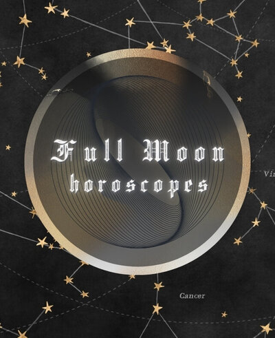 Full Moon Horoscopes