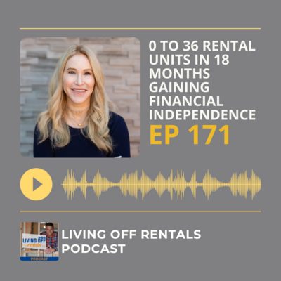 a picture illustrating a podcast guesting of Lindsay Lovell for Living off Rentals Podcast where she talks about 0 to 36 rental units in 18 months and gaining financial independence