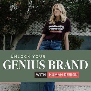 Unlock Your Genius Brand with Human Design
