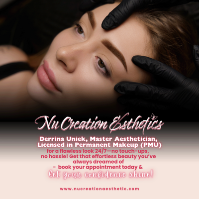 Creative Designs by Renee's Email marketing campaign five-week plan for Nu Creation Esthetics PERMANENT MAKEUP: Long-Term Investment,
Cost-effective in the long run
Low-maintenance beauty
No More touch-up
Efficient
PMU post care
Contact Derrina for consultation