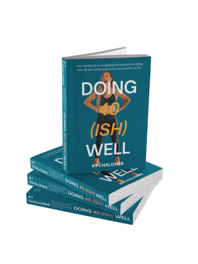 Doing 40 ish Well - A free ebook to being fit at 40