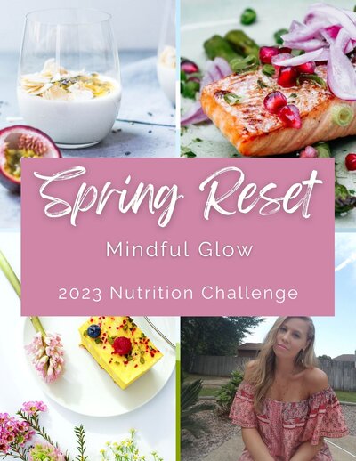 Spring Reset Mindful glow 2023 nutrition challenge