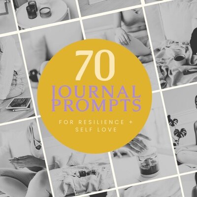70 Journal prompts for resilience and self love 