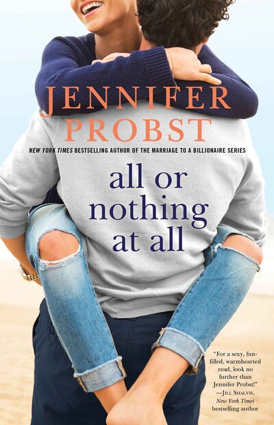 Jennifer Probst - All or Nothing at All