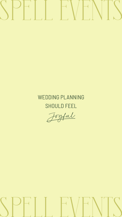 Spell Events green logo at the top and bottom of a light green background with text that says "wedding planning should feel joyful"