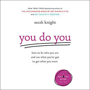 The cover of Sarah Knight's book You Do You