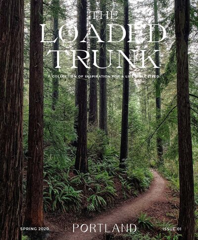 Oregon Issue of The Travel Magazine The Loaded Trunk