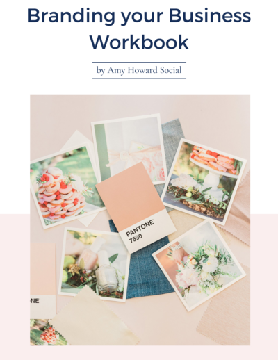 Branding your Business Workbook - Amy Howard Social