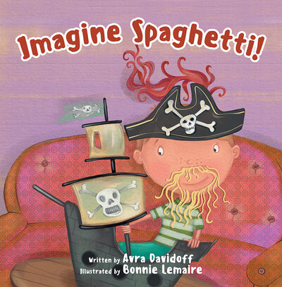 Book Cover of Imagine Spaghetti Children's Book