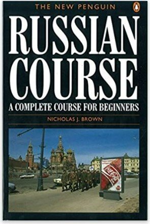The New Penguin Russian Course - Complete Course for Beginners