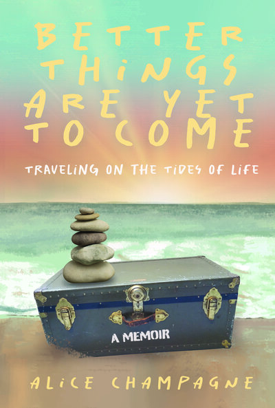 Better Things are Yet to Come Book Cover