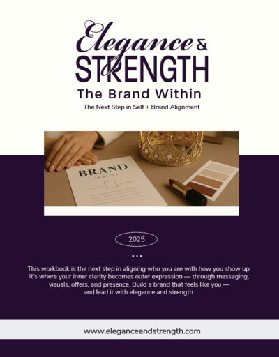 Elegance and Strength The next step in self brand alignment
