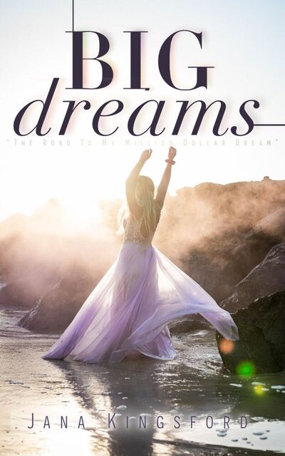 the big dreams book by jana kingsford