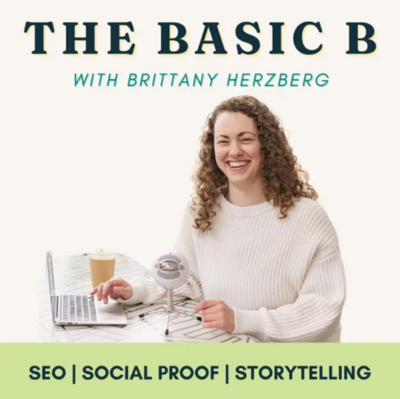 The Basic B Podcast with Brittany Herzberg