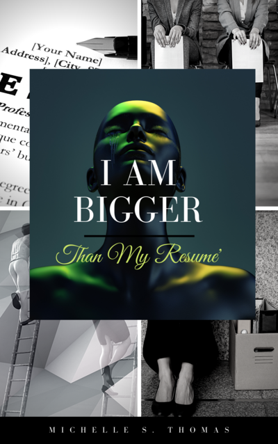 Bigger Than My Resume Book Cover (1)