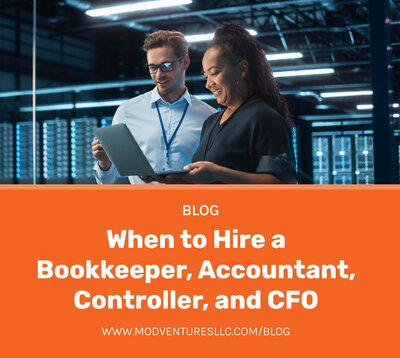 When to hire a bookkeeper, accountant, controller and CFO in Tucson AZ