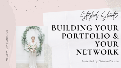 Styled Shoots_ Building your portfolio & Networking