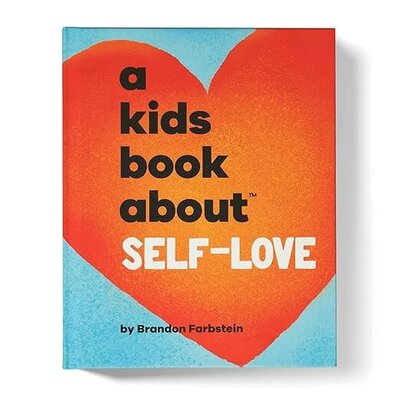 A Kids Book About Self Love