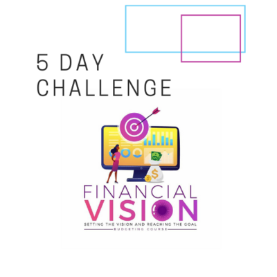 Financial Vision 5 Day Challenge Pledge