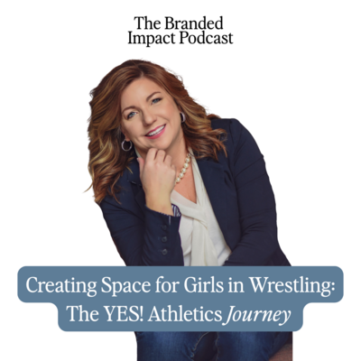 Deb North, the powerhouse behind YES Athletics on the Branded Impact Podcast.