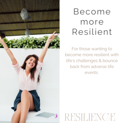 Become more resilient with life's challenges