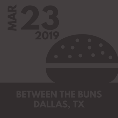 Between the buns, Dallas Texas