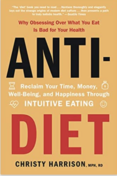 Anti-Diet Book by Christy Harrison