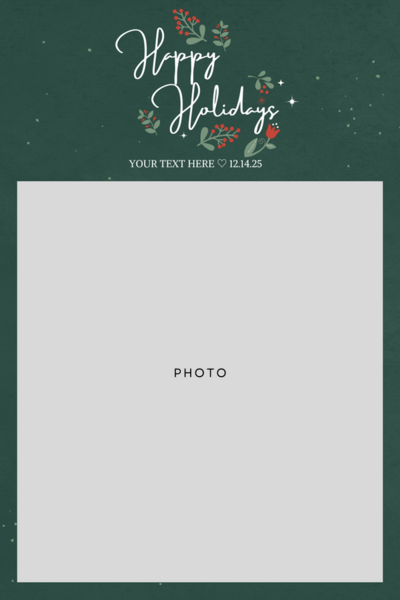 Forest green template with “Happy Holidays” header and centered photo slot.