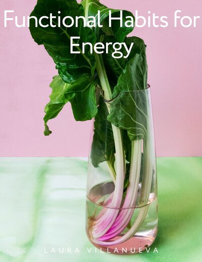 Functional habits for energy
