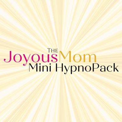The joyous mom mini hypnopack, Programs for Post Partum moms, sleep program for moms, hypnotherapy programs for moms, self help for moms, self development for moms, hypnomom, hypno calm mom, how to be a calm mom, program to survive the newborn years, calm in the chaos hypnoprogram Ashley Hutt Certified Hypnotherapist, hypnotherapy, hypnosis, hypnotist, moms, motherhood, emotional maturity,