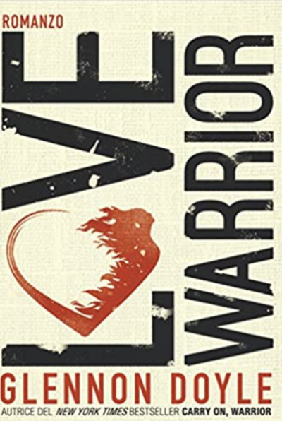 Love Warrior by Glennon Doyle