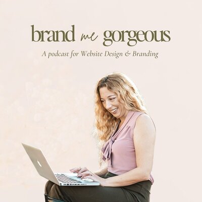 Brand Me Gorgeous Podcast Cover Art