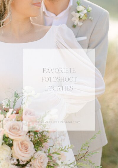 Gratis te downloaden e-book met Vildans favoriete fotoshootlocaties, inclusief sfeervolle spots voor diverse settings.