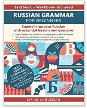 Russian Grammar for Beginners Textbook + Workbook