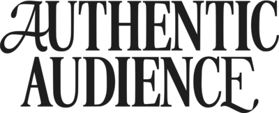 Authentic Audience