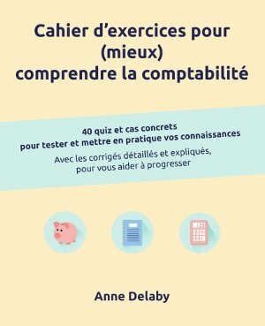 Couverture cahier d'exercices pour mieux comprendre la comptabilité