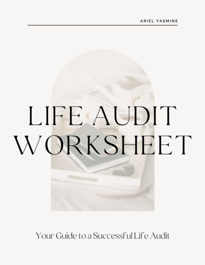 Ariel Yasmine - Life Audit Worksheets