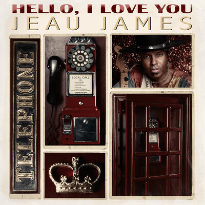 Single cover Hello I Love You musician Jeau James collage including closeup of Jeau rotary dial pay phone small ornate silver crown phone booth
