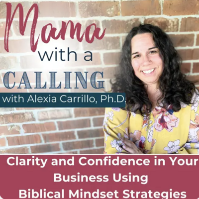 Mama With a Calling Podcast