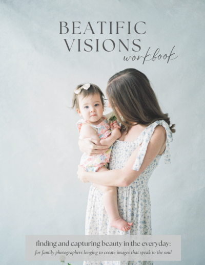 family photography education by Adrianne Shelton Beatific Visions