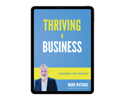 Thriving a Business book by Mark Watrous featuring cost-effective strategies to increase leads, improve conversions, and boost small-business profitability.
