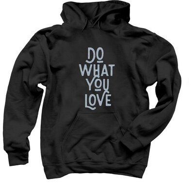 Do what you love hoodie in black