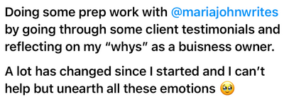 Doing some prep work with @mariajohnwrites by going through some client testimonials and reflecting on my "whys". I can't help but unearth all these emotions.