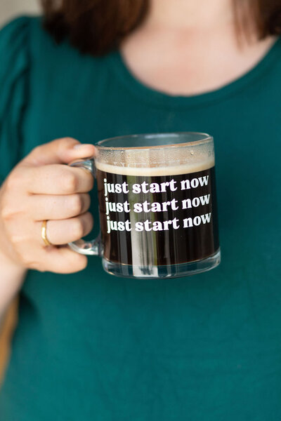 Just Start Now mug - group course and community