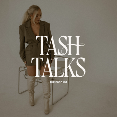 the cover image for sales expert natasha zoryk's podcast named tash talks for bold female entrepreneurs