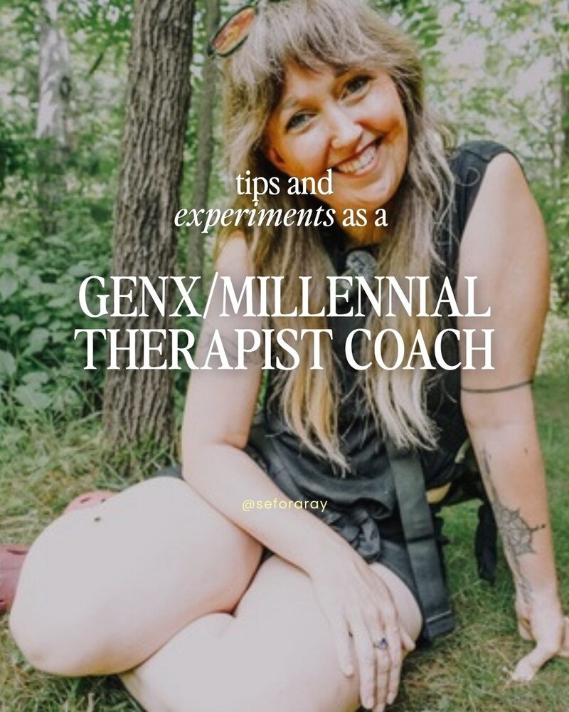 Tips and experiments as a GenX Millennial therapist coach