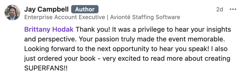 LinkedIn testimonial for keynote speaker, Brittany Hodak. The testimonial is from an audience member at Avionte Connect in 2024