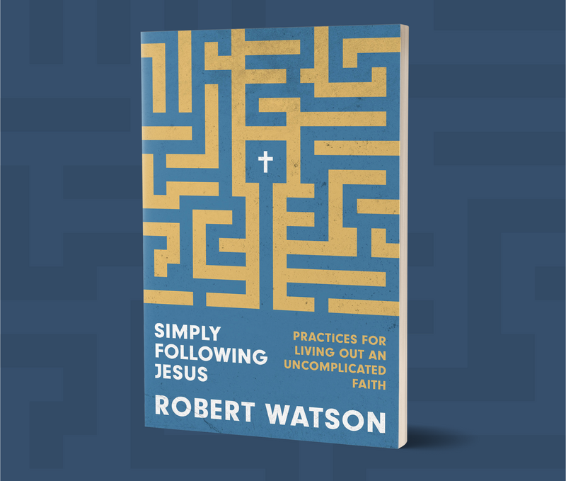 Simply Following Jesus by Robert Watson
