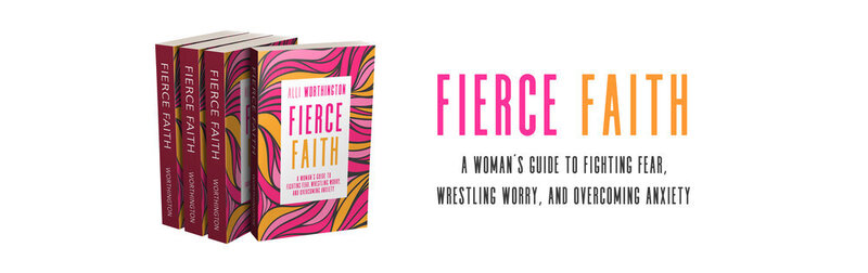 Fierce Faith A Woman's Guide to Fighting Fear Wrestling Worry and... 
