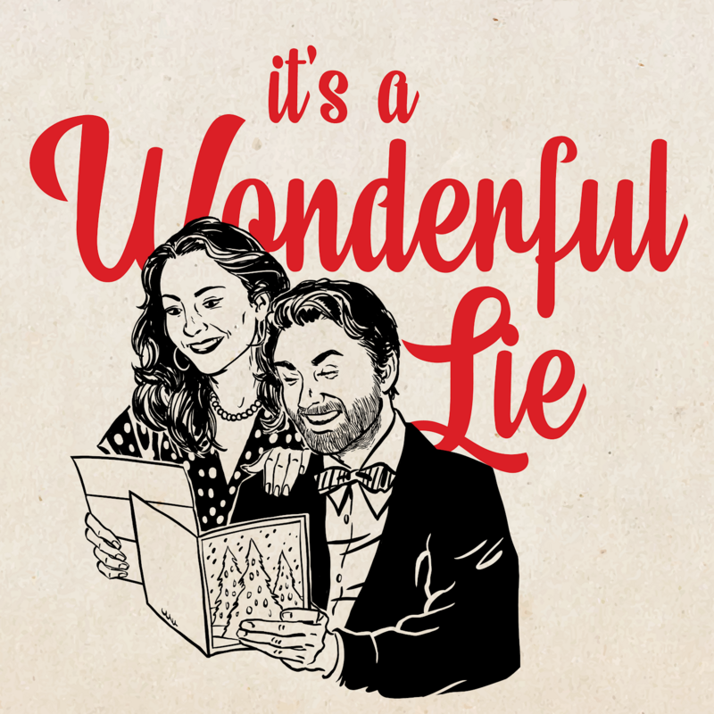 It's a Wonderful Lie Podcast